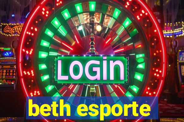 beth esporte